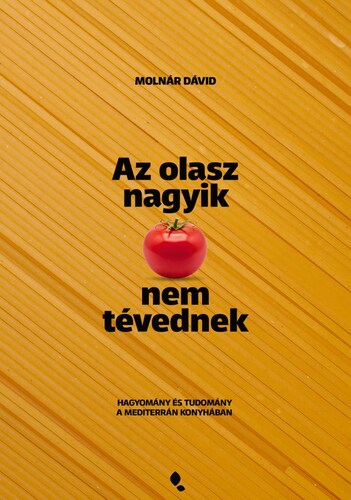 Az olasz nagyik nem tévednek