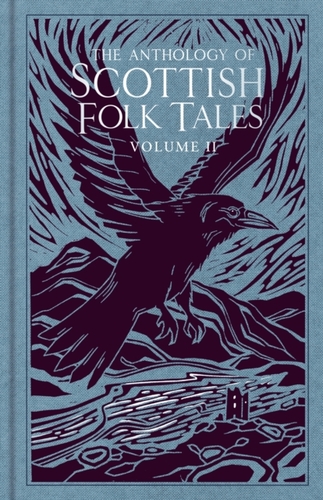 The Anthology of Scottish Folk Tales: Volume II