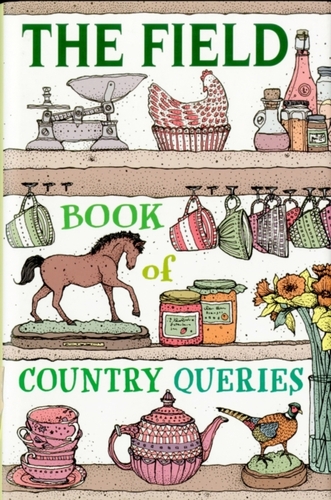 The Field Book of Country Queries