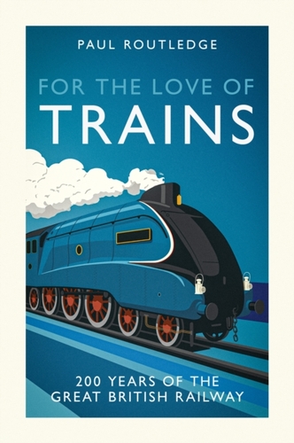 For the Love of Trains