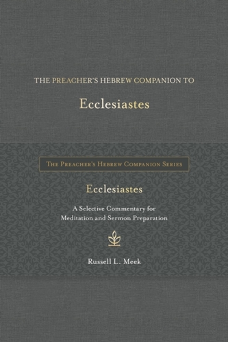 The Preacher's Hebrew Companion to Ecclesiastes