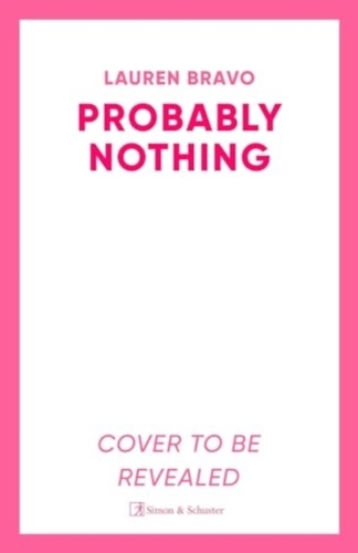 Probably Nothing