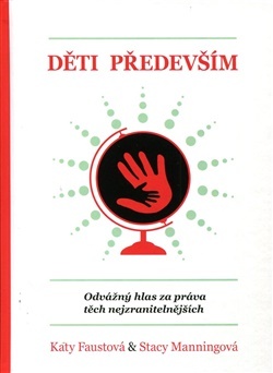 Děti především
