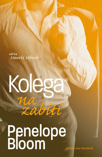 Nevrlí šéfové 3: Kolega na zabití