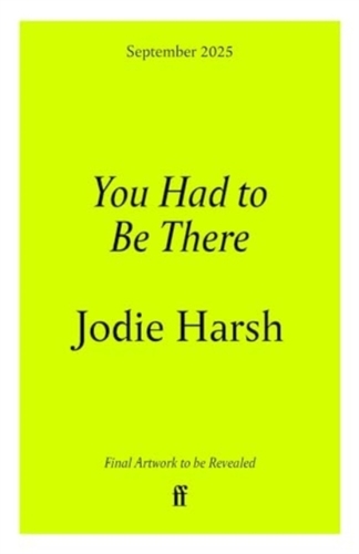 You Had to Be There