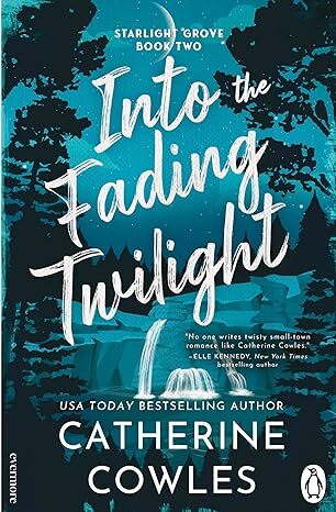 Into the Fading Twilight - Starlight Grove 2