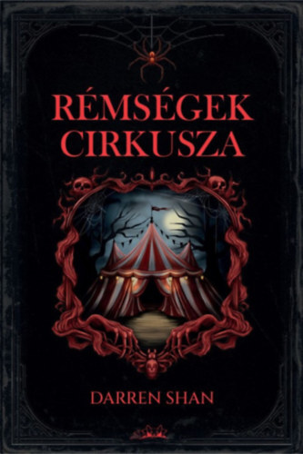 Rémségek Cirkusza - (Különleges kiadás)
