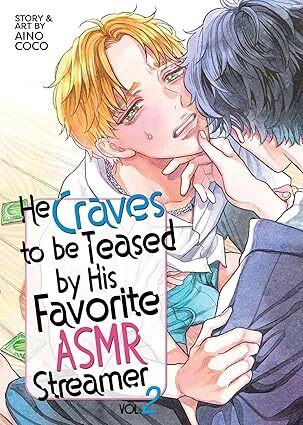 He Craves to be Teased by His Favorite ASMR Streamer Vol. 2