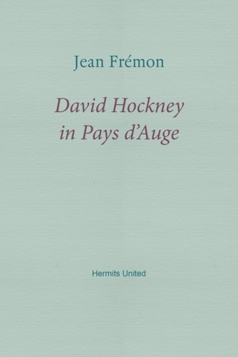 David Hockney in Pays d'Auge