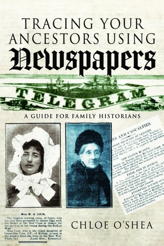 Tracing Your Ancestors Using Newspapers