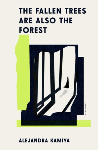 The Fallen Trees Are Also the Forest