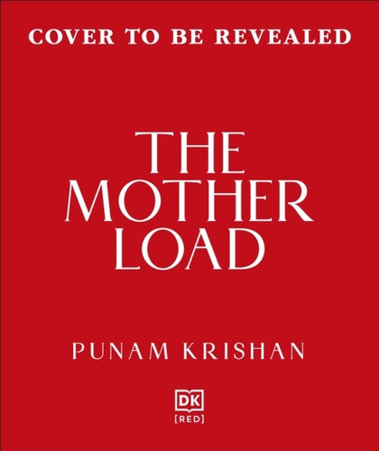 The Mother Load