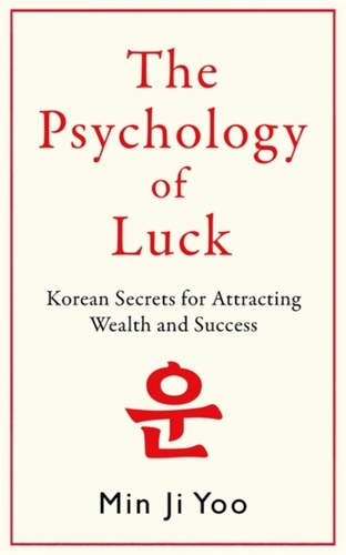 The Psychology of Luck