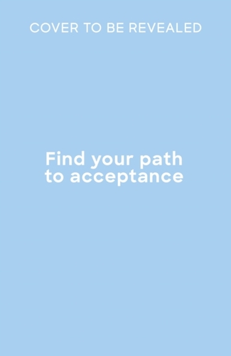 Find Your Path to Acceptance