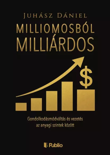 Milliomosból Milliárdos