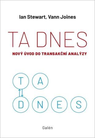 TA dnes - Nový úvod do transakční analýzy