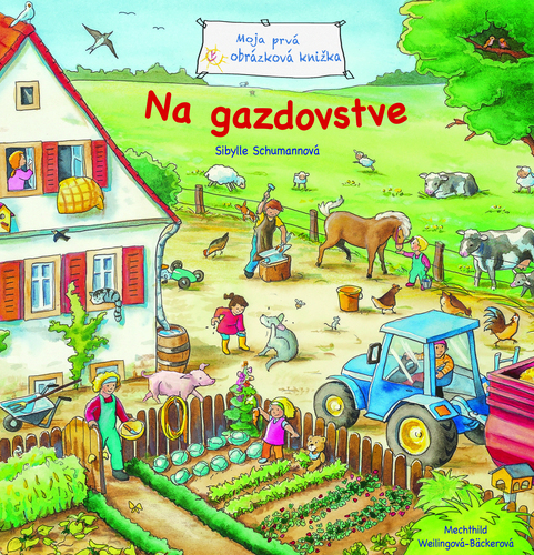 Moja prvá obrázková knižka - Na gazdovstve