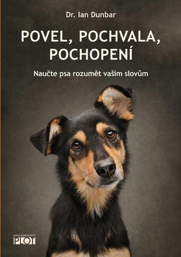 Povel, pochvala, pochopení