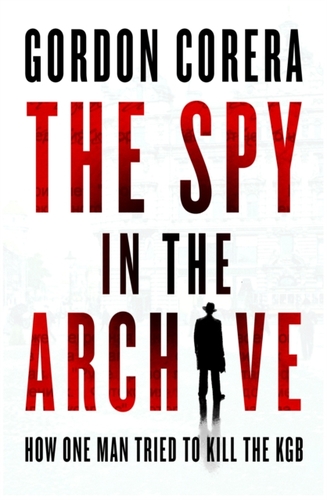 The Spy in the Archive