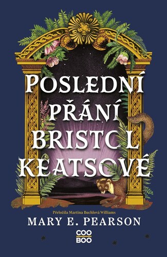 Poslední přání Bristol Keatsové - Dvoření Bristol Keatsové 2