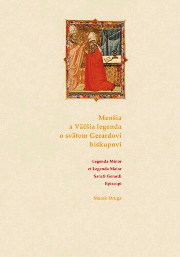 Menšia a väčšia legenda osvätom Gerardovi biskupovi