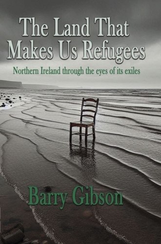 The Land That Makes Us Refugees