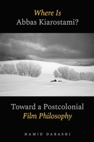Where Is Abbas Kiarostami?