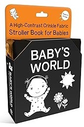 Baby's World: A High-Contrast Crinkle Fabric Stroller Book for Babies