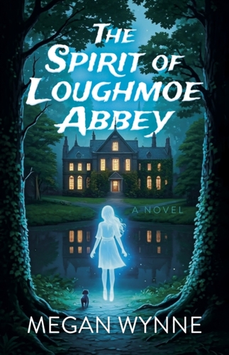 Spirit of Loughmoe Abbey, The