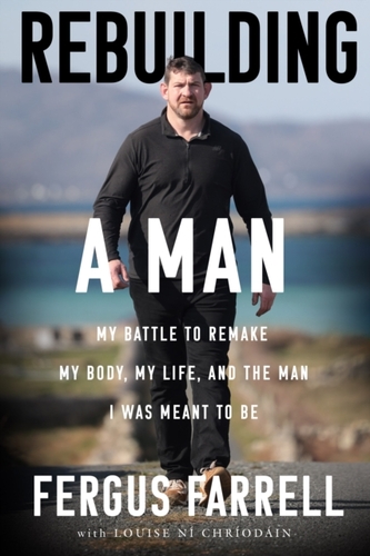 Rebuilding a Man