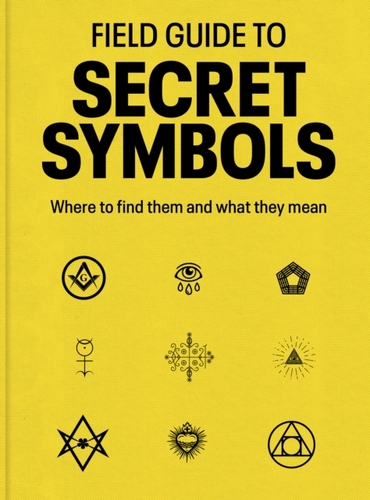 Field Guide to Secret Symbols