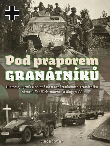 Pod praporem granátníků