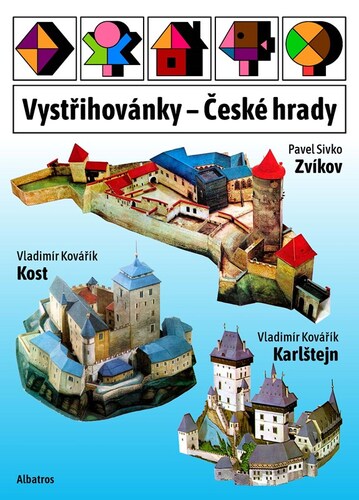 Vystřihovánky - České hrady: Karlštejn, Kost, Zvíkov