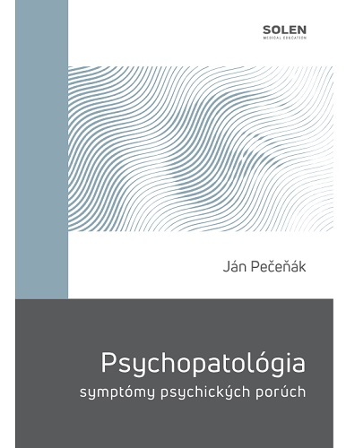 Psychopatológia - symptómy psychických porúch