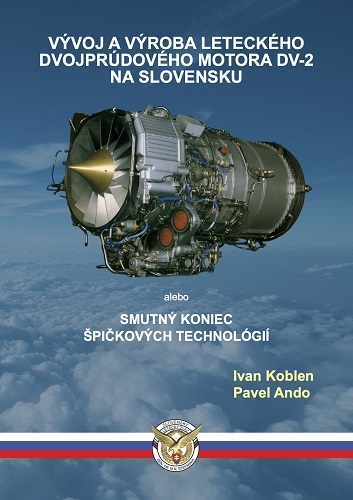 Vývoj a výroba leteckého dvojprúdového motora DV-2 na Slovensku