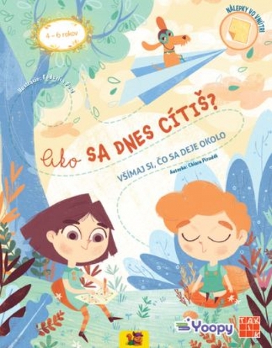 Ako sa dnes cítiš? Všímaj si, čo sa deje okolo PZ