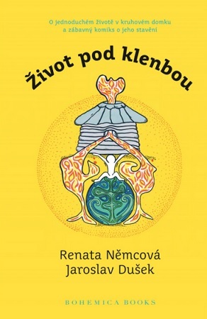 Život pod klenbou