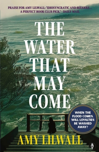 The Water That May Come