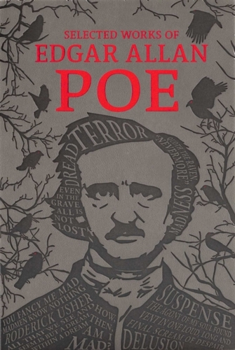 The Selected Works of Edgar Allan Poe