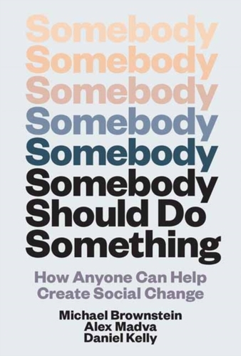 Somebody Should Do Something