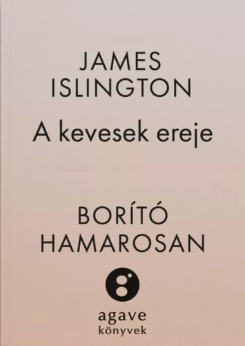 A kevesek ereje