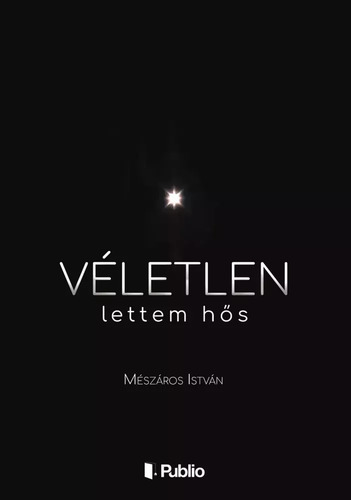 Véletlen lettem hős