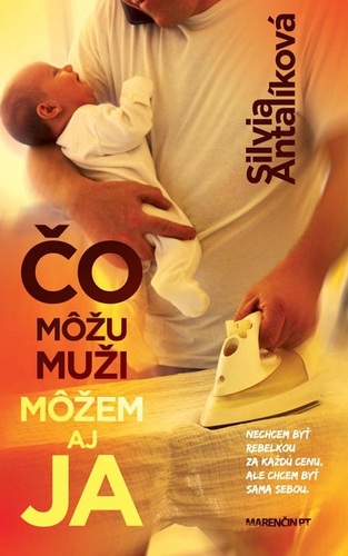 Čo môžu muži môžem aj ja