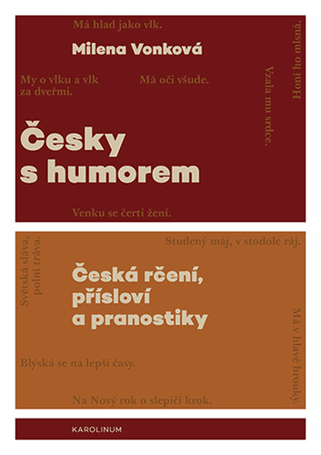 Česky s humorem - Česká rčení, přísloví a pranostiky
