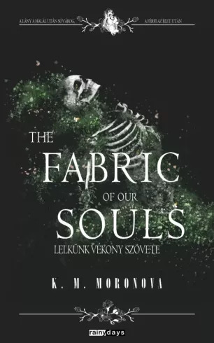 The Fabric of Our Souls