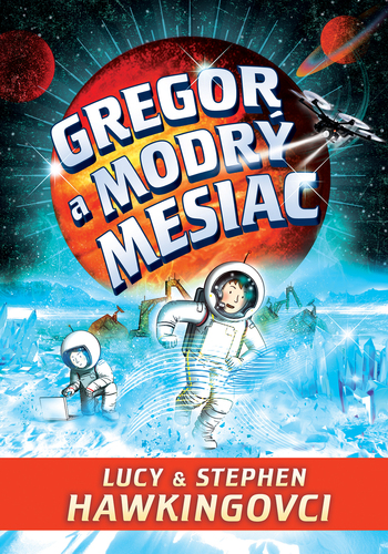 Gregorové vesmírne dobrodružstvá 5: Gregor a modrý mesiac