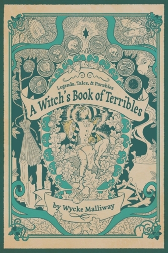 A Witch's Book of Terribles