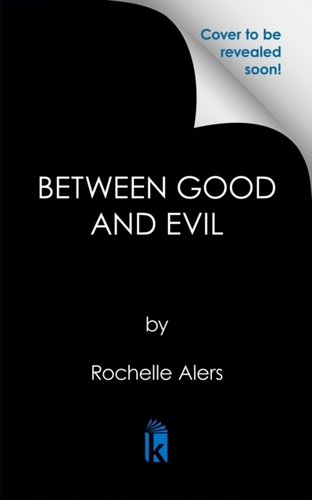Between Good and Evil