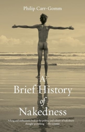 A Brief History of Nakedness