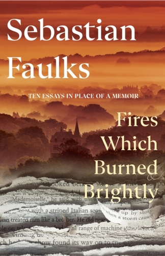 Fires Which Burned Brightly
